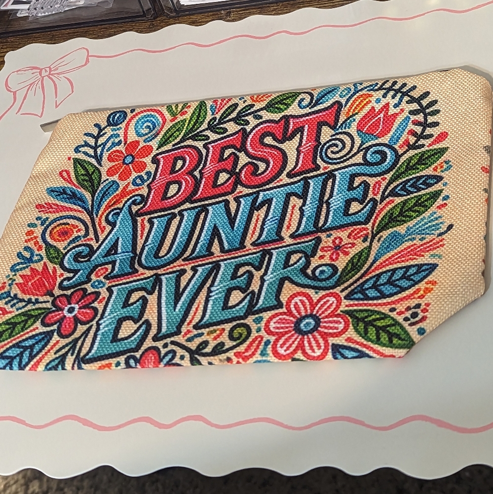 2 For $5 Item: Best Auntie Ever Make Up Pouch NEW!
